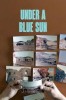 Under a Blue Sun