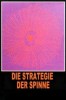 Die Strategie der Spinne