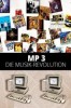 MP 3 – Die Musik-Revolution