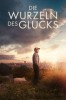 Die Wurzeln des Glücks