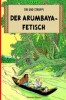 Tim und Struppi - Der Arumbaya-Fetisch