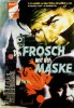Der Frosch mit der Maske