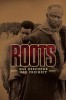 Roots - Das Geschenk der Freiheit