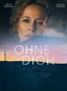 Ohne Dich!