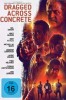 Dragged Across Concrete