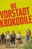 Die Vorstadtkrokodile