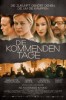 Die kommenden Tage