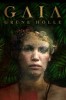GAIA - Grüne Hölle