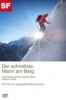 Ueli Steck - Speed, Der schnellste Mann am Berg