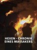 Hexen - Chronik eines Massakers