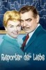 Reporter der Liebe