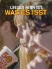 Unser Hirn ist, was es isst