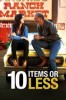 10 Items or Less - Du bist wen du triffst