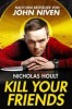 Kill Your Friends