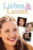 Lieben und Lassen