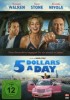 5 Dollars a Day