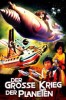 Der große Krieg der Planeten