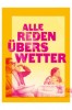 Alle reden übers Wetter