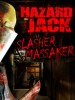 Hazard Jack - Slasher Massaker