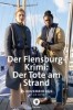 Der Flensburg-Krimi - Der Tote am Strand