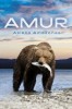 Amur: Asiens Amazonas