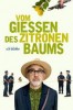 Vom Gießen des Zitronenbaums