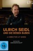 Ulrich Seidl und die bösen Buben