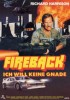 Fireback - Ich will keine Gnade