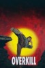 Overkill