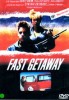 Fast Getaway
