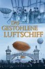 Das gestohlene Luftschiff