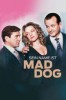 Sein Name ist Mad Dog
