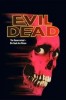 Evil Dead - Die Saat des Bösen