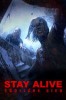 Stay Alive - Tödliche Gier