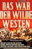 Das war der Wilde Westen