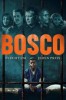 Bosco - Flucht um jeden Preis