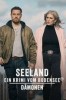 Seeland - Ein Krimi vom Bodensee: Dämonen