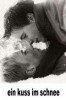 Ein Kuss im Schnee