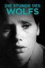 Die Stunde des Wolfs