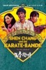 Shen Chang und die Karate-Bande