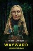 Wayward - Unberechenbar