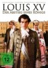Louis XV - Der Abstieg eines Königs