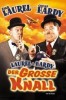 Laurel & Hardy - Der grosse Knall