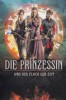Die Prinzessin und der Fluch der Zeit