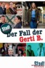 Der Fall der Gerti B.