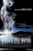 Beneath Still Waters