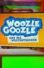 Woozle Goozle und die Weltentdecker