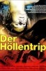 Der Höllentrip