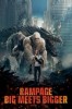 Rampage - Big meets Bigger