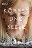 Körper und Seele
